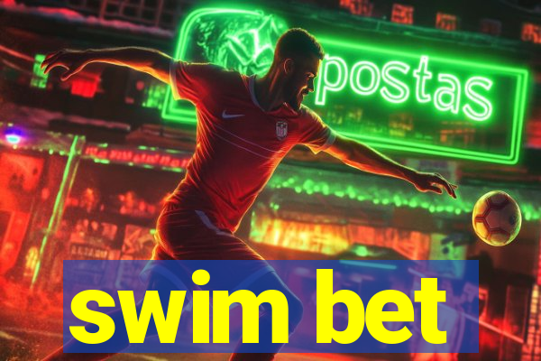 swim bet